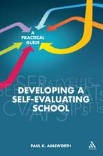 Developing a Self-Evaluating School: A Practical Guide 