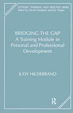 Bridging the Gap: A Training Module in Personal and Professional Development