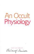 An Occult Physiology