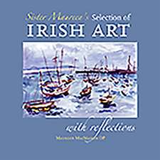 Sister Maureen's Selection of Irish Art