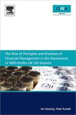 The role of principles and practices of financial management in the governance of with-profits UK life insurers