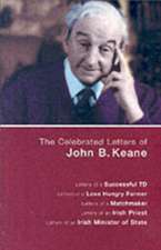 Celebrated Letters of John B. Keane Vol. 1