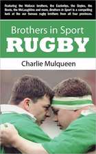 Brothers in Sport: Rugby