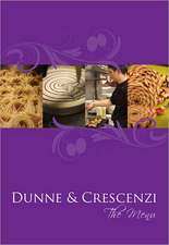 Dunne & Crescenzi: The Menu