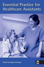 Essential Practice for Healthcare Assistants