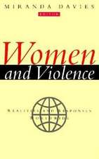 Women and Violence: Realities and Responses Worldwide