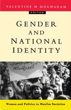 Gender and National Identity: Women and Politics in Muslim Societies