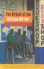 The Ordeal of the African Writer