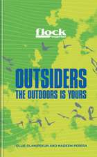 Flock Together: Outsiders