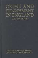 Crime and Punishment in England: A Sourcebook