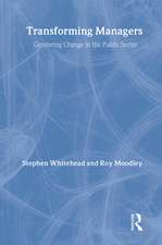 Transforming Managers: Engendering Change in the Public Sector