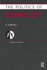 Politics of Conflict: A Survey