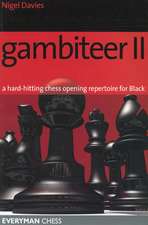 Gambiteer II: A Hard-Hitting Chess Opening Repertoire for Black