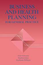 Business and Health Planning in General Practice