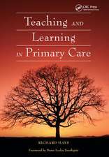 Teaching and Learning in Primary Care