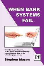 When Bank Systems Fail