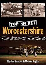 Layton, M: Top Secret Worcestershire