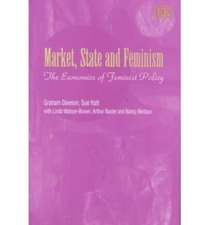 Market, State and Feminism – The Economics of Feminist Policy