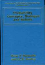 Probability Concepts, Dialogue and Beliefs