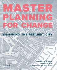 Masterplanning for Change: Designing the Resilient City