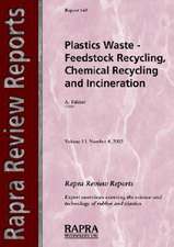 Plastics Waste - Feedstock Recycling, Chemical Recycling and Incineration