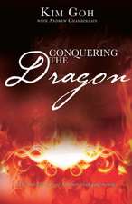 Conquering the Dragon: The True Life Story of a Former Triad Gang Member