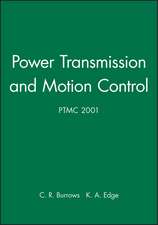 Power Transmission and Motion Control (PTMC 2001)