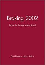 Braking 2002 – From the Driver to the Road