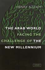 The Arab World Facing the Challenge of the New Millennium