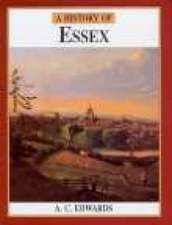 Edwards, A: A History of Essex