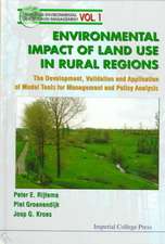 Environmental Impacts of Land Use in Rural Regions: The Development, Validation and Application of Model Tools for Management and Policy Analysis