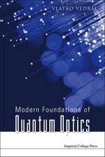 Modern Foundations of Quantum Optics