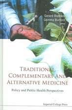 Traditional, Complementary and Alternative Medicine: Policy and Public Health Perspectives