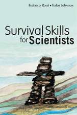 Survival Skills for Scientists