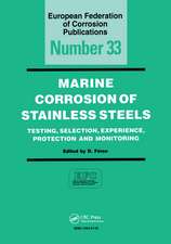 Marine Corrosion of Stainless Steels: Testing, Selection, Experience, Protection and Monitoring