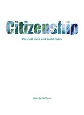 Citizenship – Personal lives and social policy