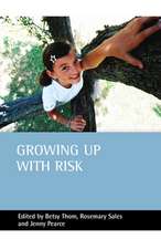 Growing up with risk