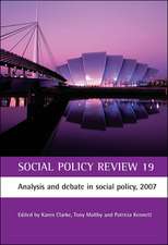 Social Policy Review 19: Analysis and debate in social policy, 2007