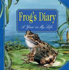 Frog's Diary: A Year in My Life