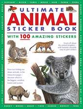 Ultimate Animal Sticker Book with 100 amazing stickers