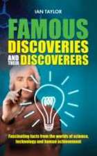 Famous Discoveries and their Discoverers