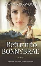 Return to Bonnybrae: Forbidden love in the Scottish Highlands