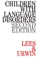 Children with Language Disorders 2e