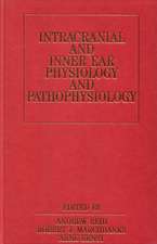 Intracranial and Inner Ear Physiology and Pathophysiology