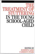 The Treatment of Stuttering in the Young School– Aged Child