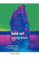 Land Art in Great Britain