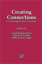 Creating Connections: Celebrating the Power of Groups