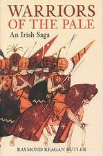 Warriors of the Pale: An Irish Saga