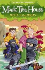 Night of the Ninjas. Mary Pope Osborne