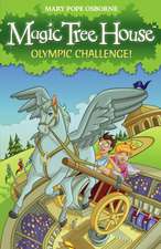 Magic Tree House 16: Olympic Challenge!